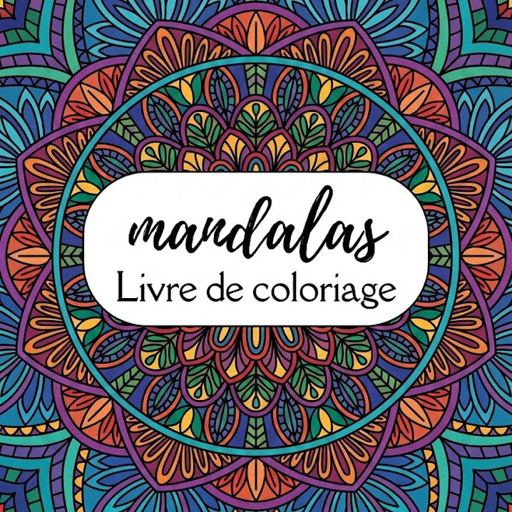 Mandalas (Ebook de Coloriage à Imprimer)